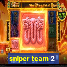 sniper team 2